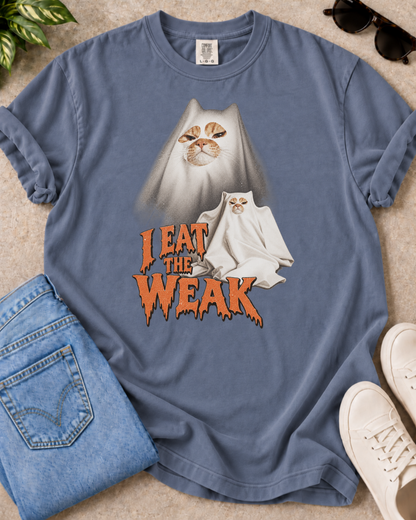 I Eat The Weak T-Shirt