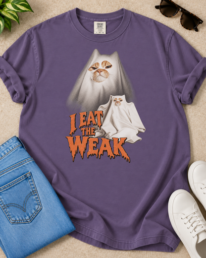 I Eat The Weak T-Shirt