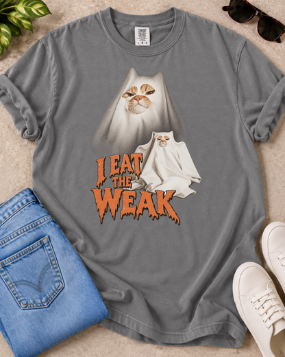 I Eat The Weak T-Shirt