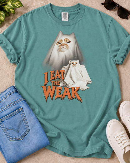 I Eat The Weak T-Shirt